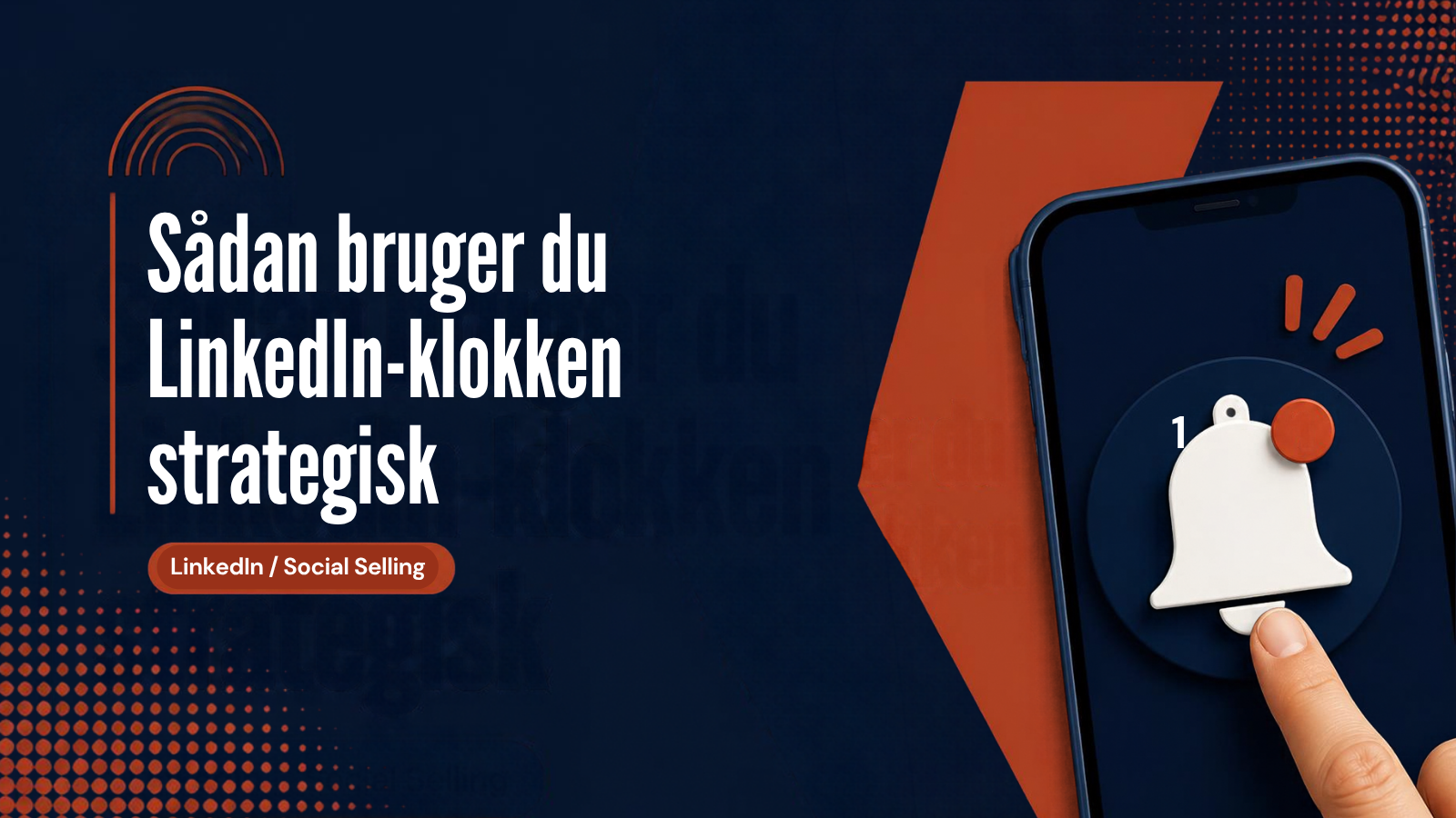 LinkedIn-notifikationsklokken brugt strategisk til social selling